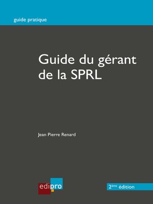 cover image of Le guide du gérant de la SPRL